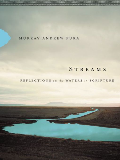 Title details for Streams by Murray Andrew Pura - Available